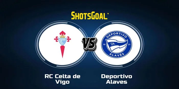 Prediksi Liga Spanyol: Celta Vigo vs Alaves 17 Agustus 2024