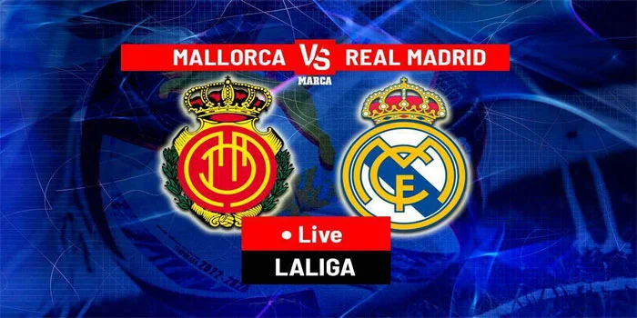 Hasil Pertandingan Mallorca vs Real Madrid: 19 Agustus 2024